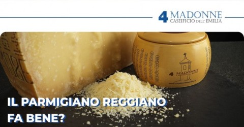 Il Parmigiano Reggiano fa bene? Ecco tutti i benefici del Parmigiano Reggiano